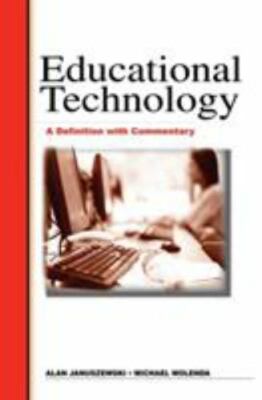 Educational Technology: A Definition with Commentary, , Acceptable Book
