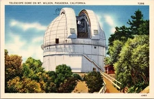 Pasadena, California / Telescope Dome On Mt. Wilson Postcard T296 / 63805