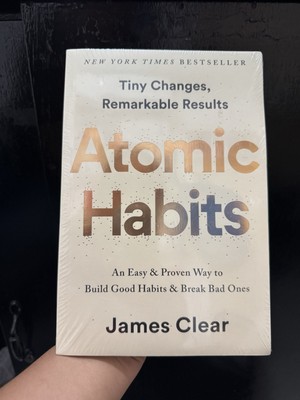 Atomic Habits: an Easy & Proven Way to Build Good Habits & Break Bad Ones