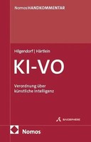 Verordnung üBer KüNstliche Intelligenz: KI-VO Handkommentar Hilgendorf (U. A.)