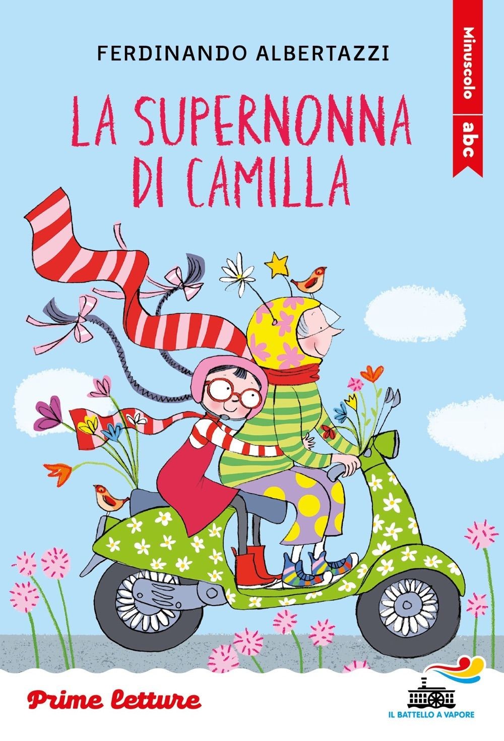 Libri Ferdinando Albertazzi - La Supernonna Di Camilla. Stampatello Minuscolo. E