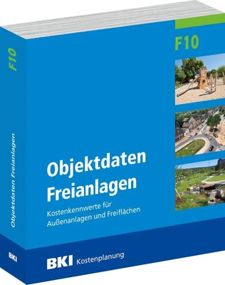BKI Objektdaten Freianlagen F10 | Architektenkammern | Taschenbuch | 1234 S.