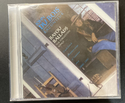 John Dubois/Raconteur Bayou Ballads: The Forgotten Songs, CD, (Brand New)
