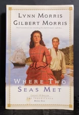 Where Two Seas Meet Lynn & Gilbert Morris