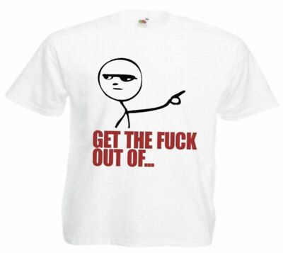 Motiv Fun T-Shirt Get The Fuck Out Of Meme Rage Internet Trollface Motiv