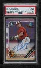 2019 Bowman Chrome Prospect Refractor /499 Rylan Bannon PSA 10 GEM MT Auto fv8