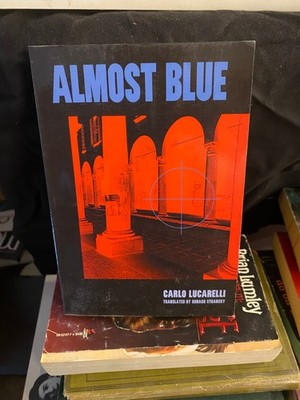 ALMOST BLUE Carlo Lucarelli 2001 City Lights Noir Italian Crime Fiction RARE