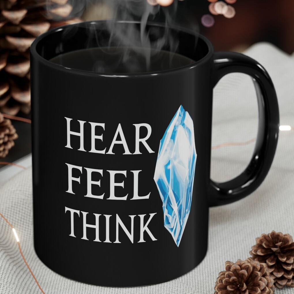 Hear Feel Think Hydaelyn Mother crystal of the world FFXIV 11oz & 15oz ...