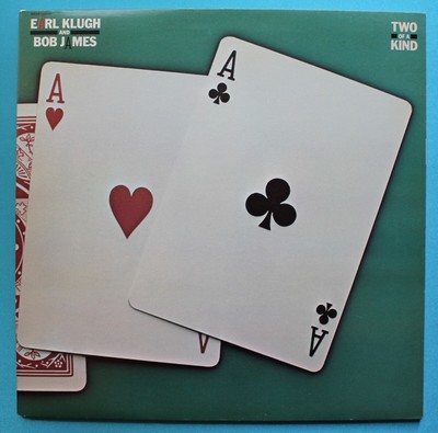 Earl Klugh and Bob James-Two of a Kind-1982 Smooth Jazz E/E