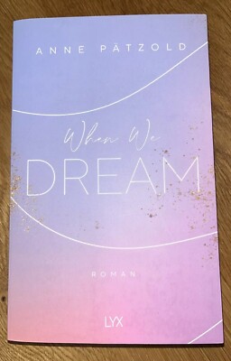 When We Dream von Anne Pätzold (2020, Taschenbuch)