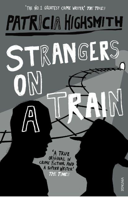 Strangers On A Train, Highsmith, Patricia, New Book
