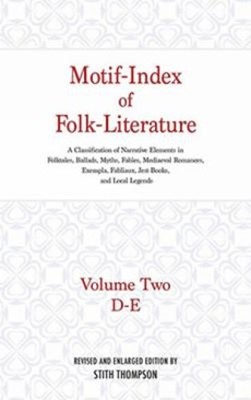 Motif-Index of Folk-Literature Vol. II : A Classification of Narr