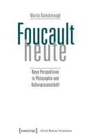 Foucault Heute, Marita Rainsborough