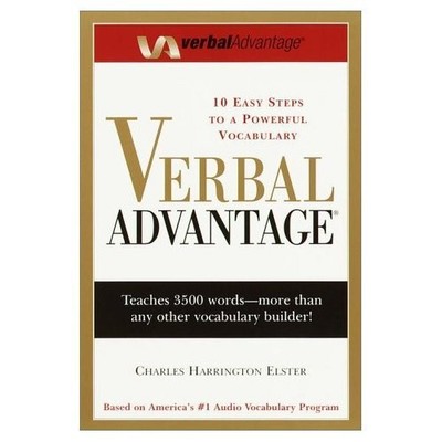 Verbal Advantage: 10 Steps to a Powerful Vocabulary by Charles Harrington Elste