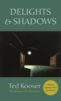 Delights & Shadows Ted Kooser Taschenbuch Englisch 2004 Copper Canyon Press