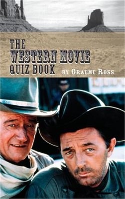 The Western Movie Quiz Book (hardback) (Hardback or Cased Book)