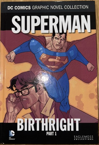 SUPERMAN BIRTHRIGHT PART 1 #40 DC COMICS GRAPHIC NOVEL EAGLEMOSS HARDBACK 