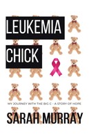 Sarah Murray | Leukemia Chick | Taschenbuch | Englisch (2024) | Tellwell Talent