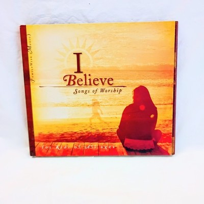 I Believe Songs Of Worship For Kids Of All Ages By Family Wise Music Group CD