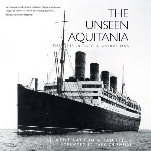 The Unseen Aquitania by J. Kent Layton PAPERBACK - Image 7