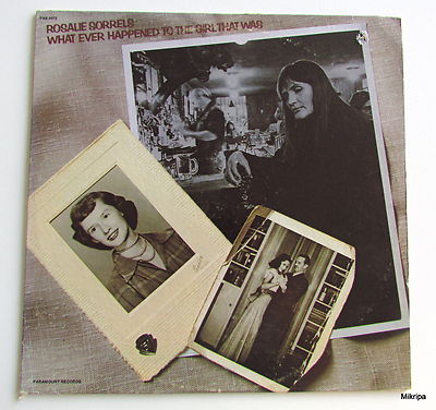 LP:Rosalie Sorres-What ever happened to the girl that was  **USA 1974 Paramount