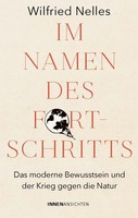 Wilfried Nelles | Im Namen Des Fortschritts | Buch | Deutsch (2023)