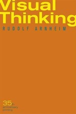 Visual Thinking - Arnheim, Rudolf