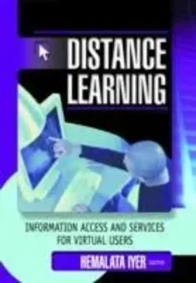 Distance Learning | Information Access and Services for Virtual Users | Iyer