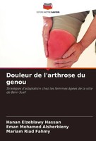 Douleur De L'arthrose Du Genou Hanan Elzeblawy Hassan (U. A.) Taschenbuch 2024