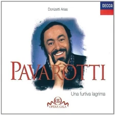 Luciano Pavarotti - Donizetti Arias ~ Una furtiva lagrima