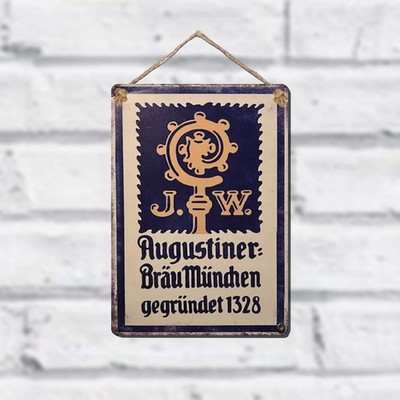 Metal Wall Sign - J.W Augustiner Brau Munchen - German Munich Oldest Bewery Art