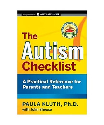 The Autism Checklist: A Practical Reference for Parents and Teachers: A Practica