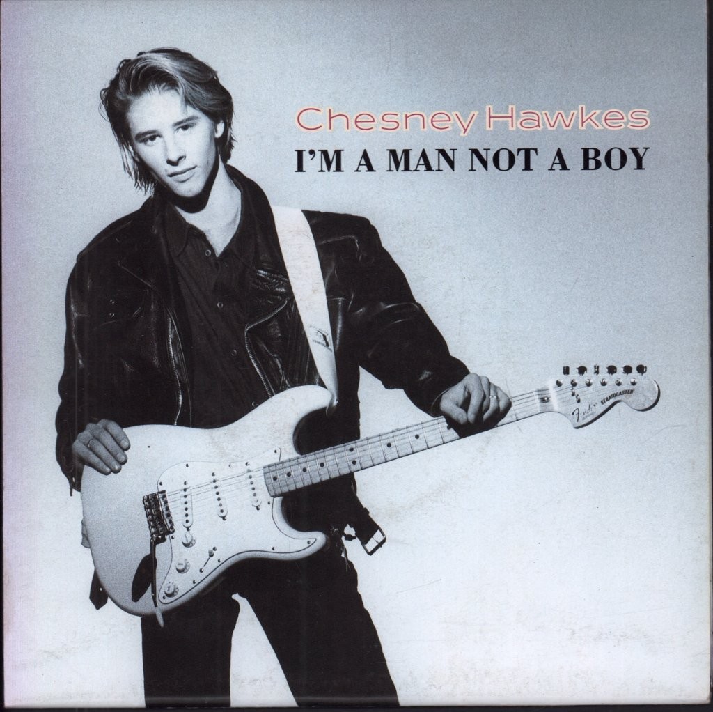 Chesney Hawkes I'm A Man Not A Boy 7"" vinyl UK Chrysalis 1991 limited edition