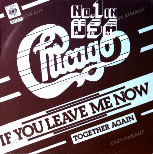 Chicago - If You Leave Me Now / Together Again 7in 1976 (VG+/VG+) '