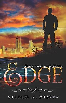 Edge: Immortals of Indriell (Book 0) By Melissa a Craven - New Copy - 9798674...