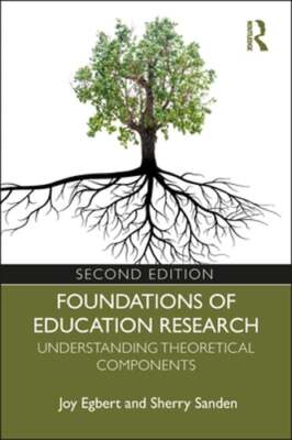 Foundations of Education Research: Understanding Theoretical Components: Used