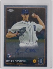 KYLE LOBSTEIN ROOKIE AUTO 2015 TOPPS CHROME BASEBALL