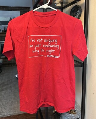Womens Novelty TShirt I'm Not Arguing Just Explaining Why I'm Right