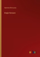 ElegìE Romane Gabriele D'annunzio