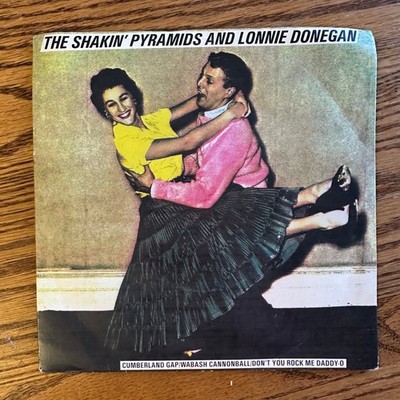 Shakin' Pyramids & Lonnie Donegan VS460 7'' Record 1981 Virgin Rockabilly 45 RPM