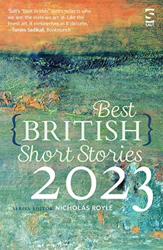 Best British Short Stories 2023 by Nicholas Royle NEW - Image 5