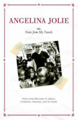 Notes from My Travels: Visits with Refugees in Africa, Cambodia, Pakistan - GOOD