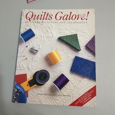 Quilts Galore: Quiltmaking Styles and Techniques - Paperback - Book