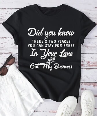 Two Paces You Stay Free T Shirt Unisex Black White Letter Print Sarcastic