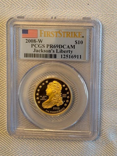 2008 Jackson’s Liberty 1st Spouse $10 gold certified PCGS PR69 1st Strike w/ COA