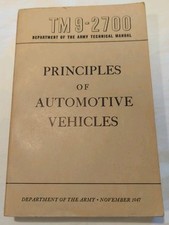 TM 9-2700 Principles Of Automotive Vehicles 1947 Post WWII Army