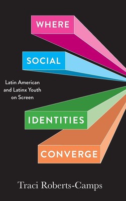 Traci Roberts-Camps | Where Social Identities Converge | Buch | Englisch (2024)