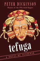 Peter Dickinson | Tefuga | Taschenbuch | Englisch (2015) | A Novel Of Suspense