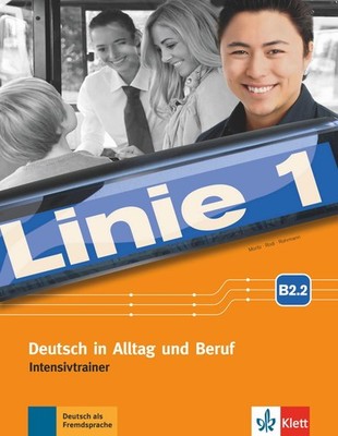 Linie 1 B2.2. Intensivtrainer Teil 2 Ulrike Moritz