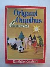 Origami Omnibus : Paper-Folding for Everyone Paperback Kunihiko K